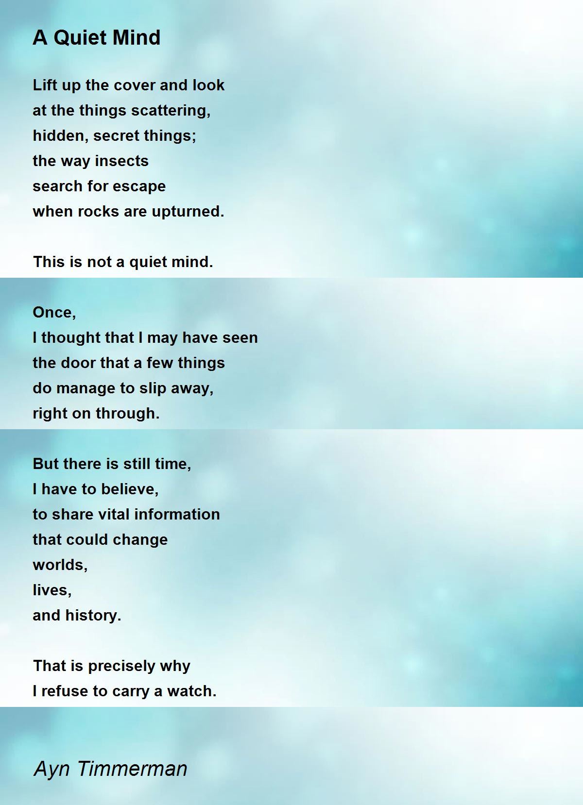 A Quiet Mind A Quiet Mind Poem by Ayn Timmerman