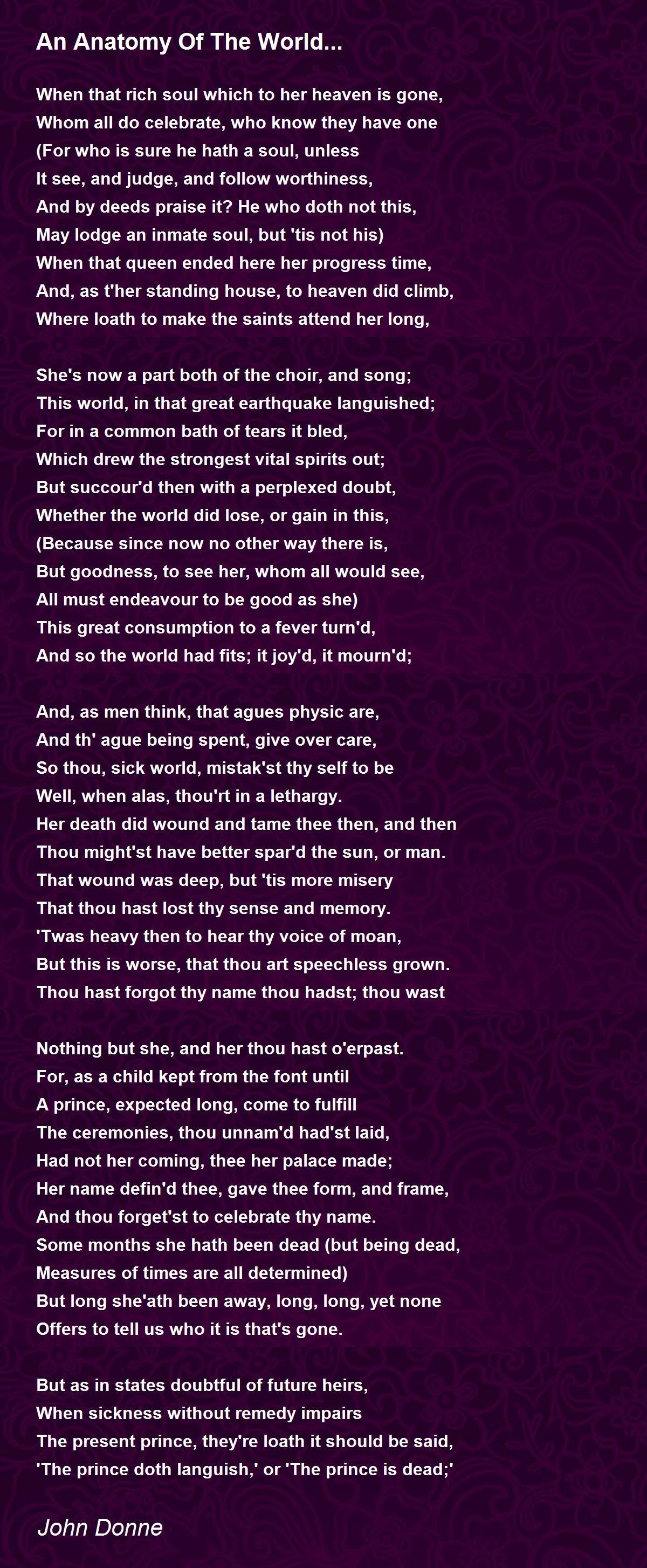 An Anatomy Of The World... An Anatomy Of The World... Poem by John Donne