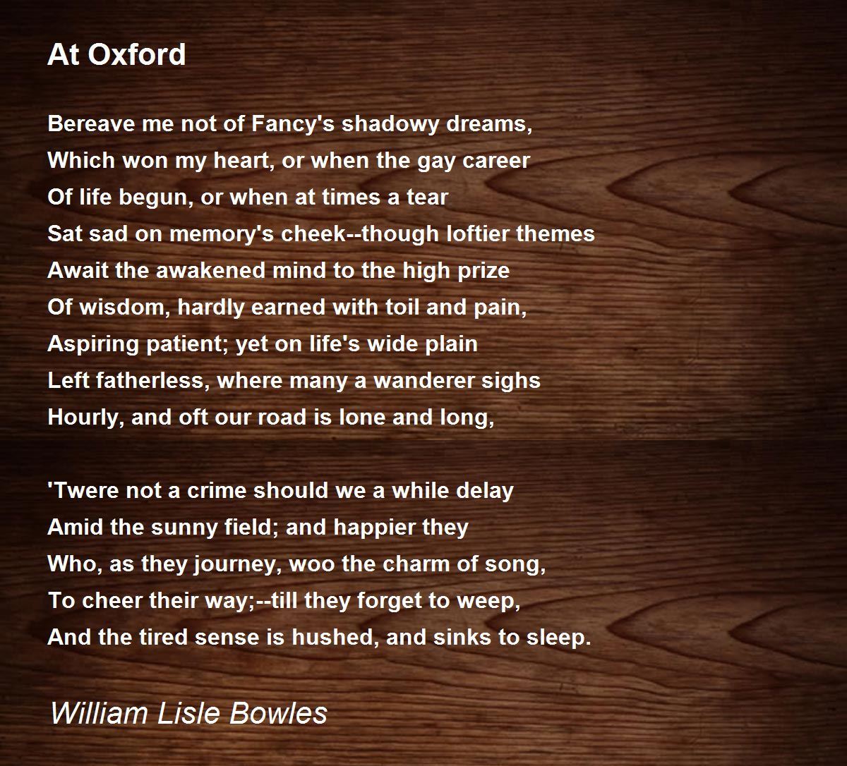 At Oxford by William Lisle Bowles At Oxford Poem