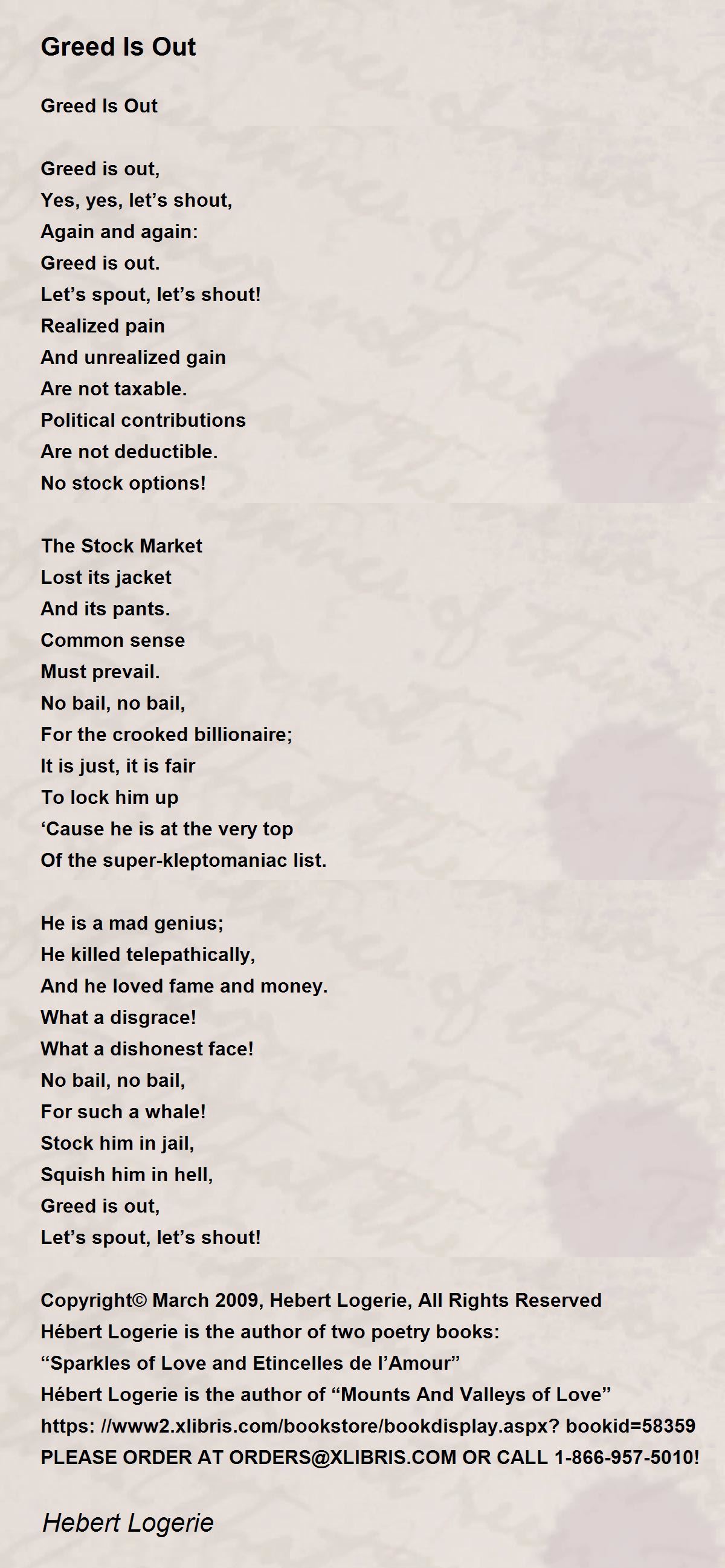Greed Is Out Poem by Hebert Logerie - Poem Hunter