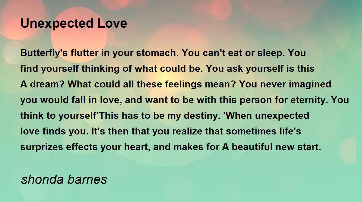 Unexpected Love Unexpected Love Poem by shonda barnes