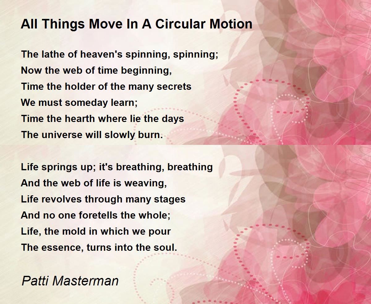 All Things Move In A Circular Motion All Things Move In A Circular