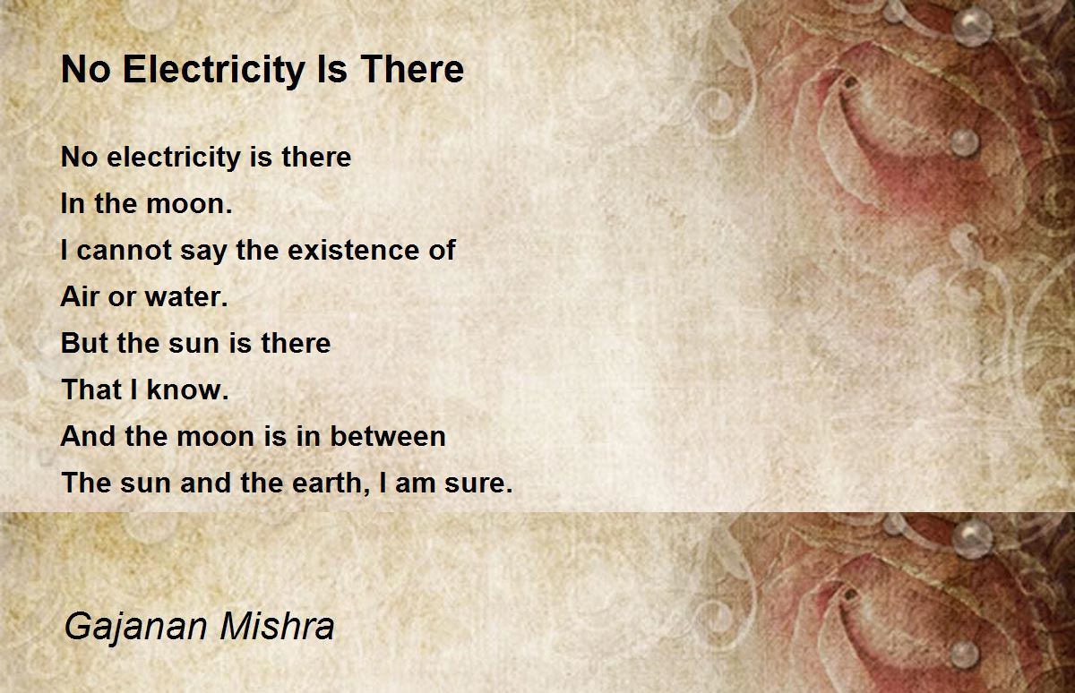 No Electricity Is There No Electricity Is There Poem by Gajanan Mishra