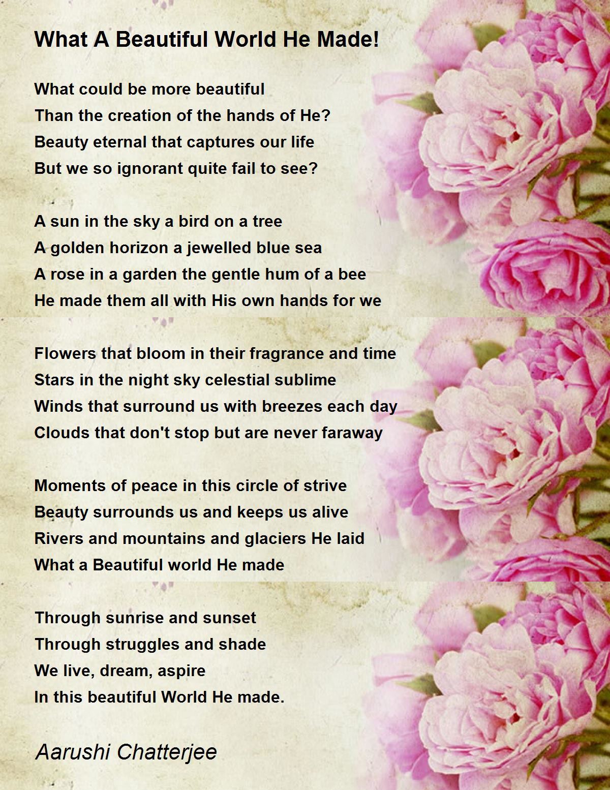 What A Beautiful World He Made! What A Beautiful World He Made! Poem by Aarushi Chatterjee
