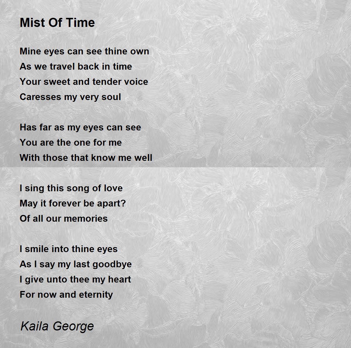 Mist Of Time Poem by Kaila Poem Hunter