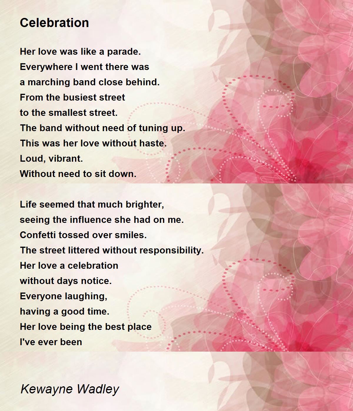 Celebration by Kewayne Wadley Celebration Poem