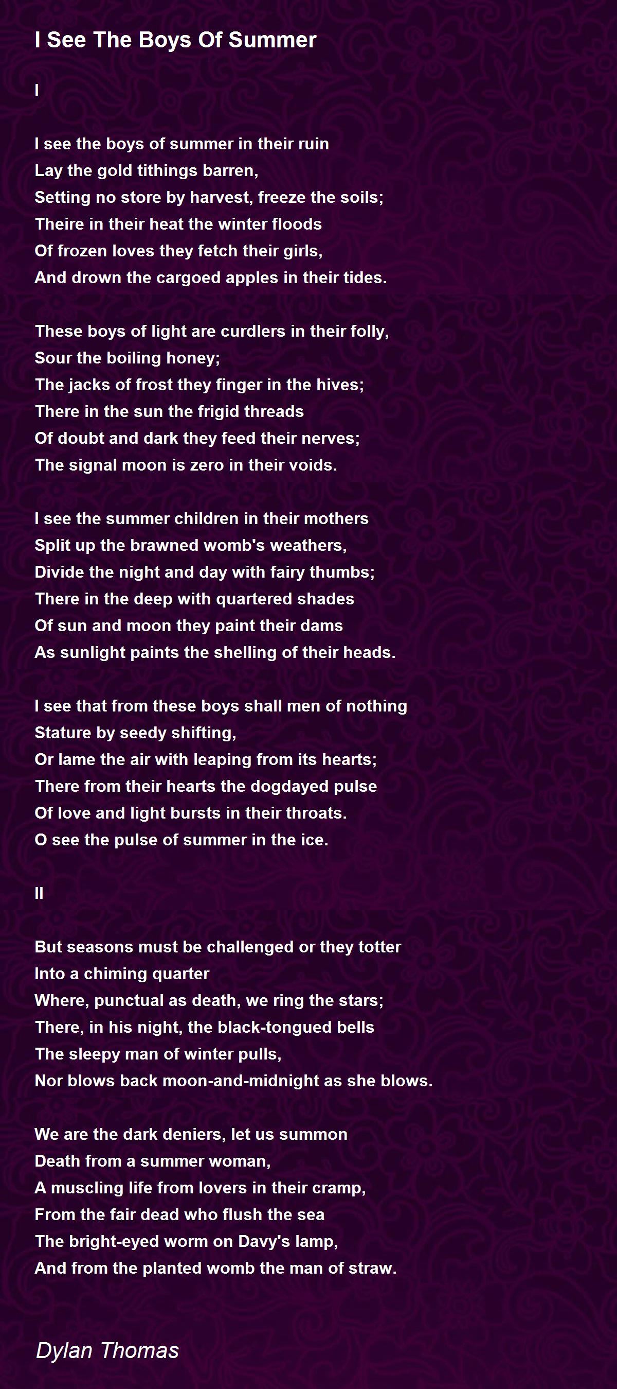 I See The Boys Of Summer Poem by Dylan Thomas - Poem Hunter