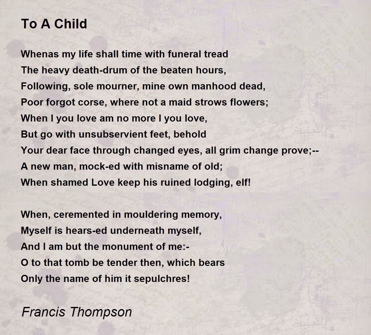 To A Child Poem by Francis Thompson - Poem Hunter