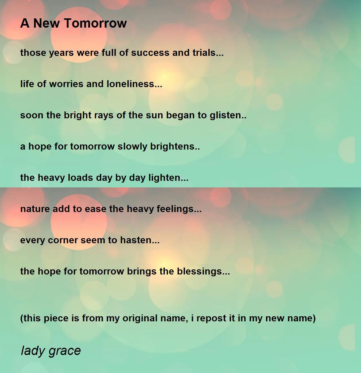 A New Tomorrow A New Tomorrow Poem by lady grace