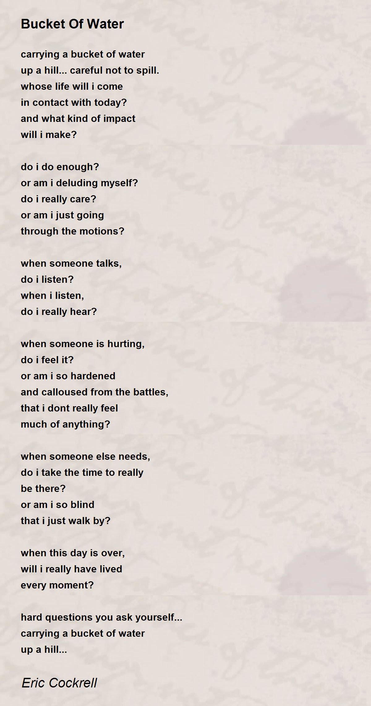 Bucket Of Water Bucket Of Water Poem by Eric Cockrell