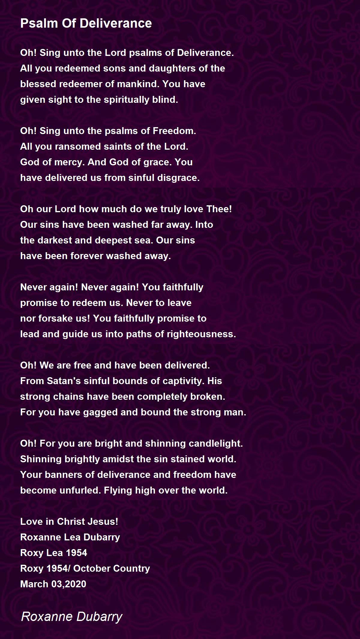 Psalm Of Deliverance Psalm Of Deliverance Poem by Roxanne Dubarry