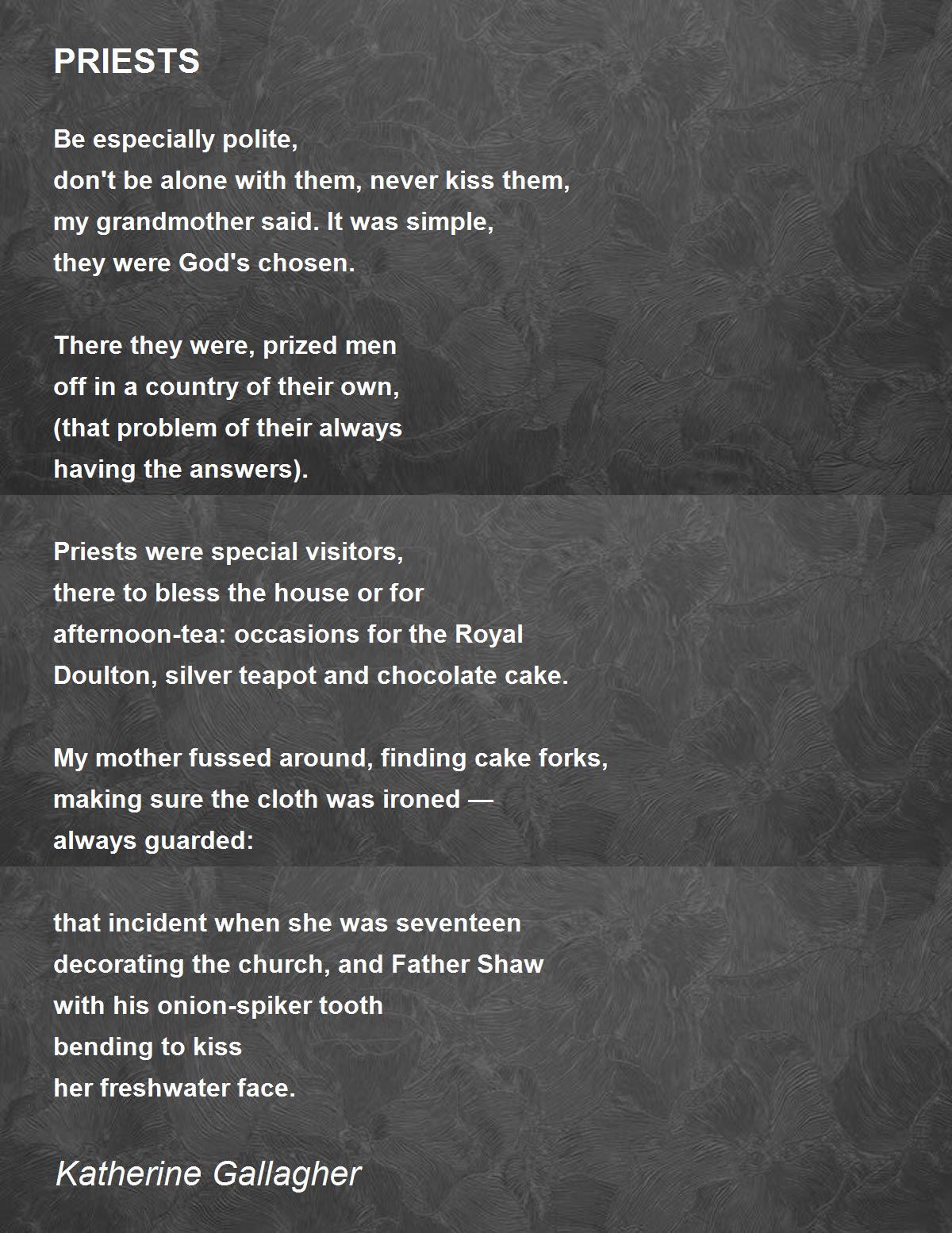 PRIESTS by Katherine Gallagher - PRIESTS Poem