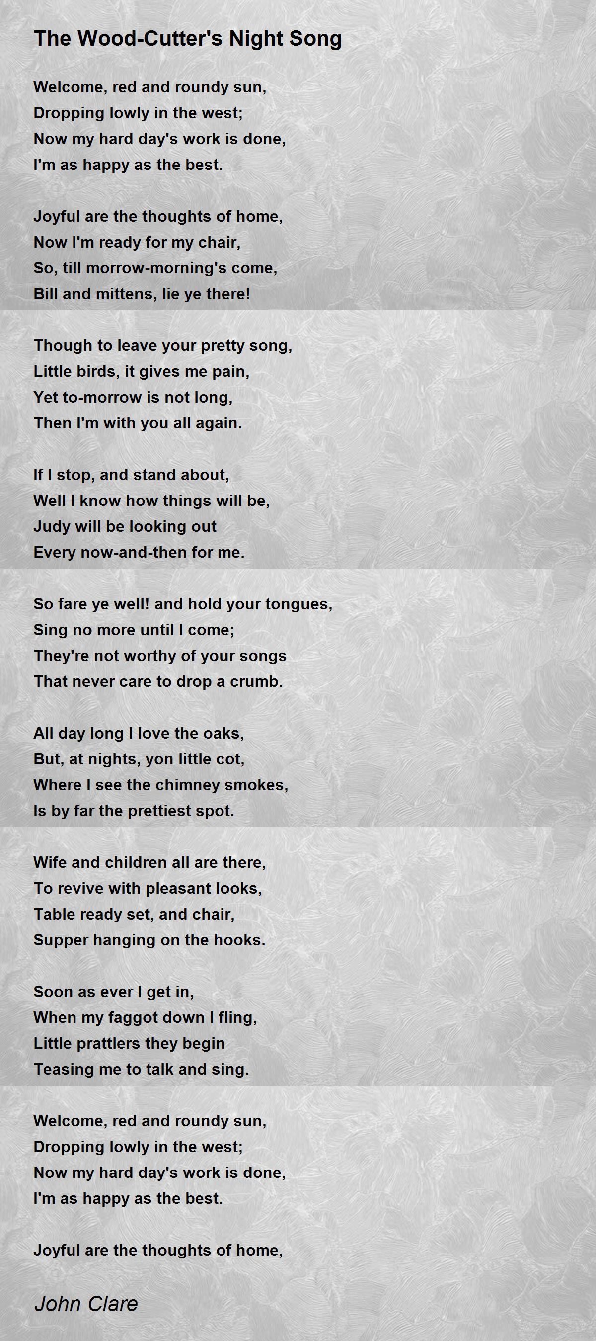 The WoodCutter's Night Song The WoodCutter's Night Song Poem by