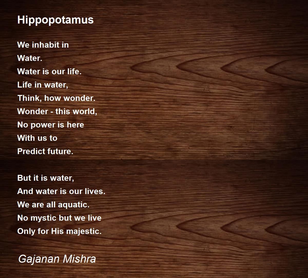 Hippopotamus by Gajanan Mishra - Hippopotamus Poem