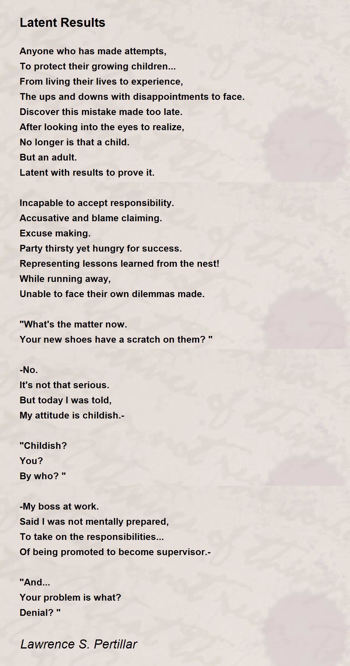 Latent Results Poem By Lawrence S Pertillar Poem Hunter