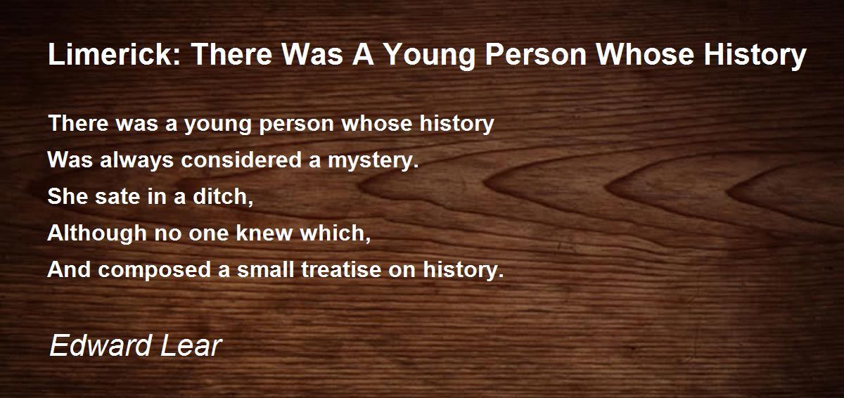 Limerick: There Was A Young Person Whose History Poem by Edward Lear