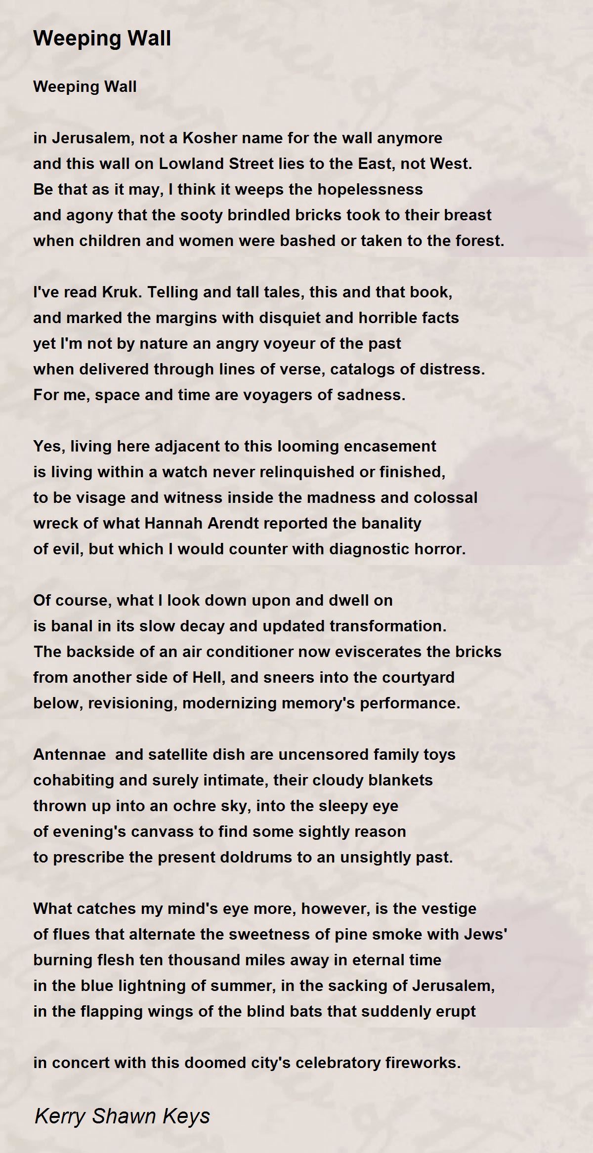 Weeping Wall Weeping Wall Poem by Kerry Shawn Keys