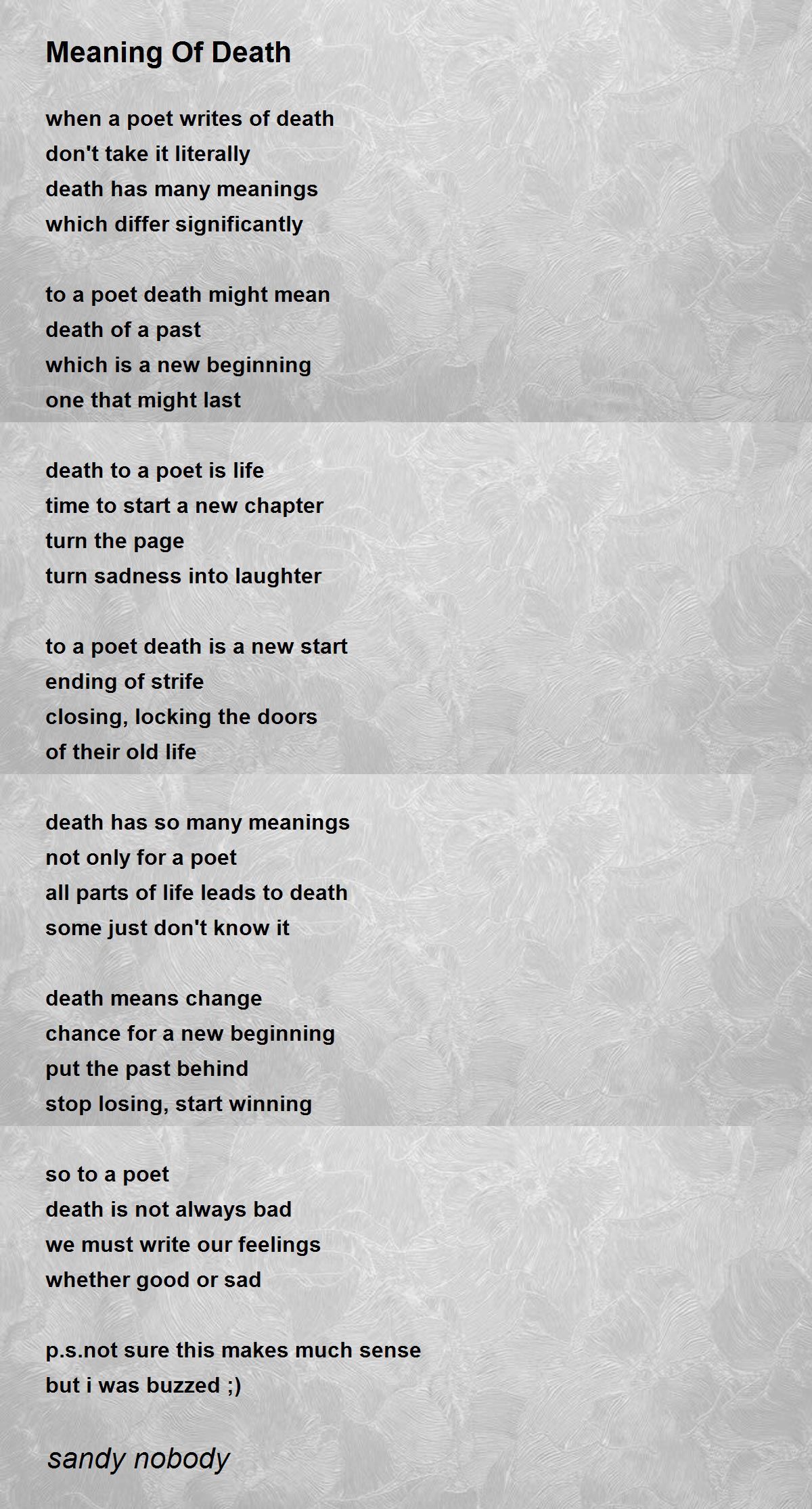 Meaning Of Death by sandy nobody Meaning Of Death Poem