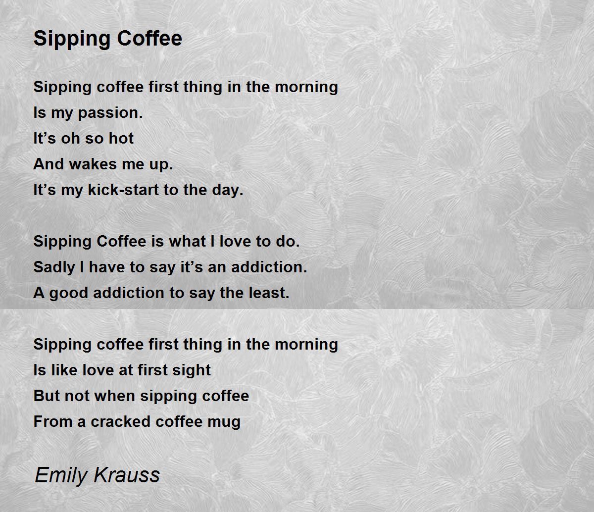 Sipping Coffee Sipping Coffee Poem by Emily Krauss