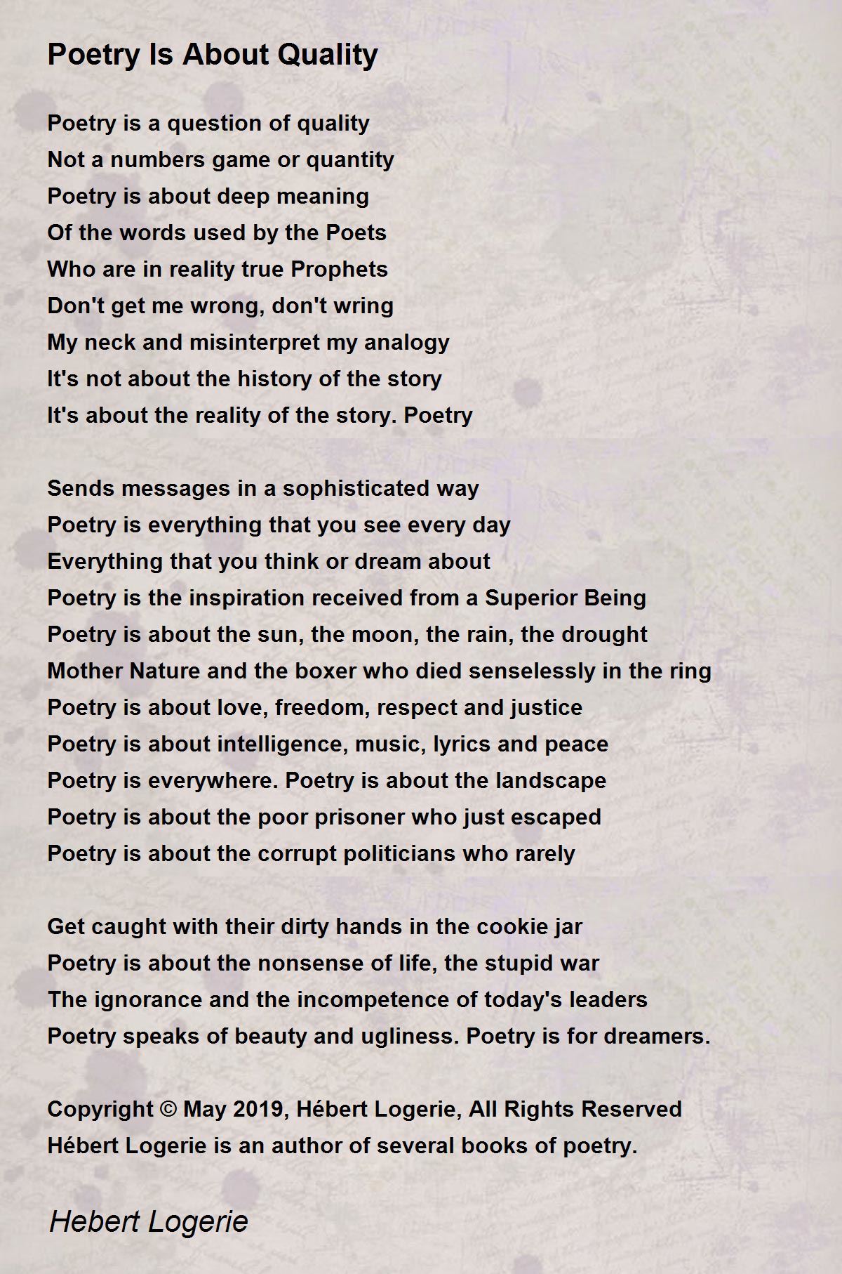 Poetry Is About Quality Poetry Is About Quality Poem by Hebert Logerie