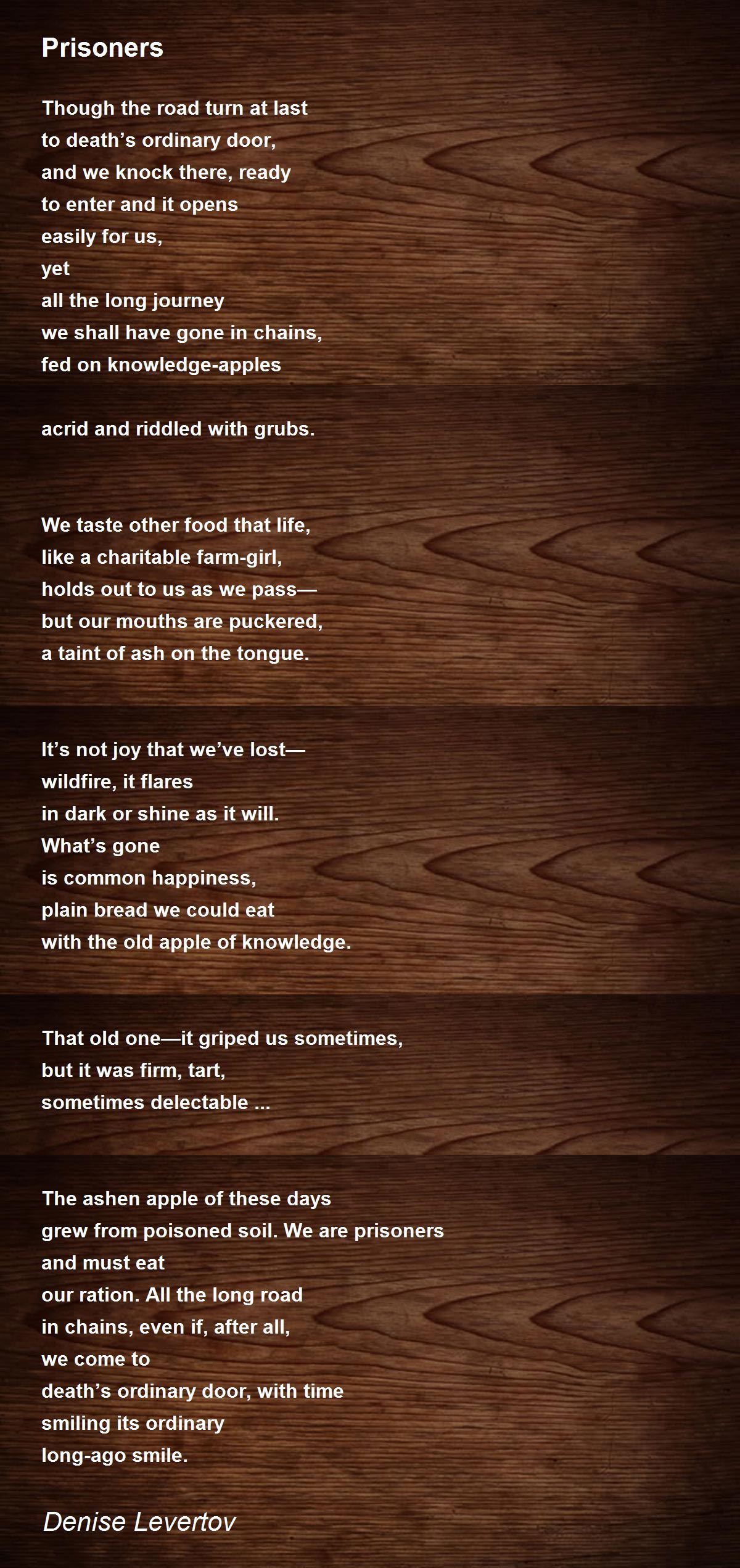 Prisoners Poem by Denise Levertov - Poem Hunter