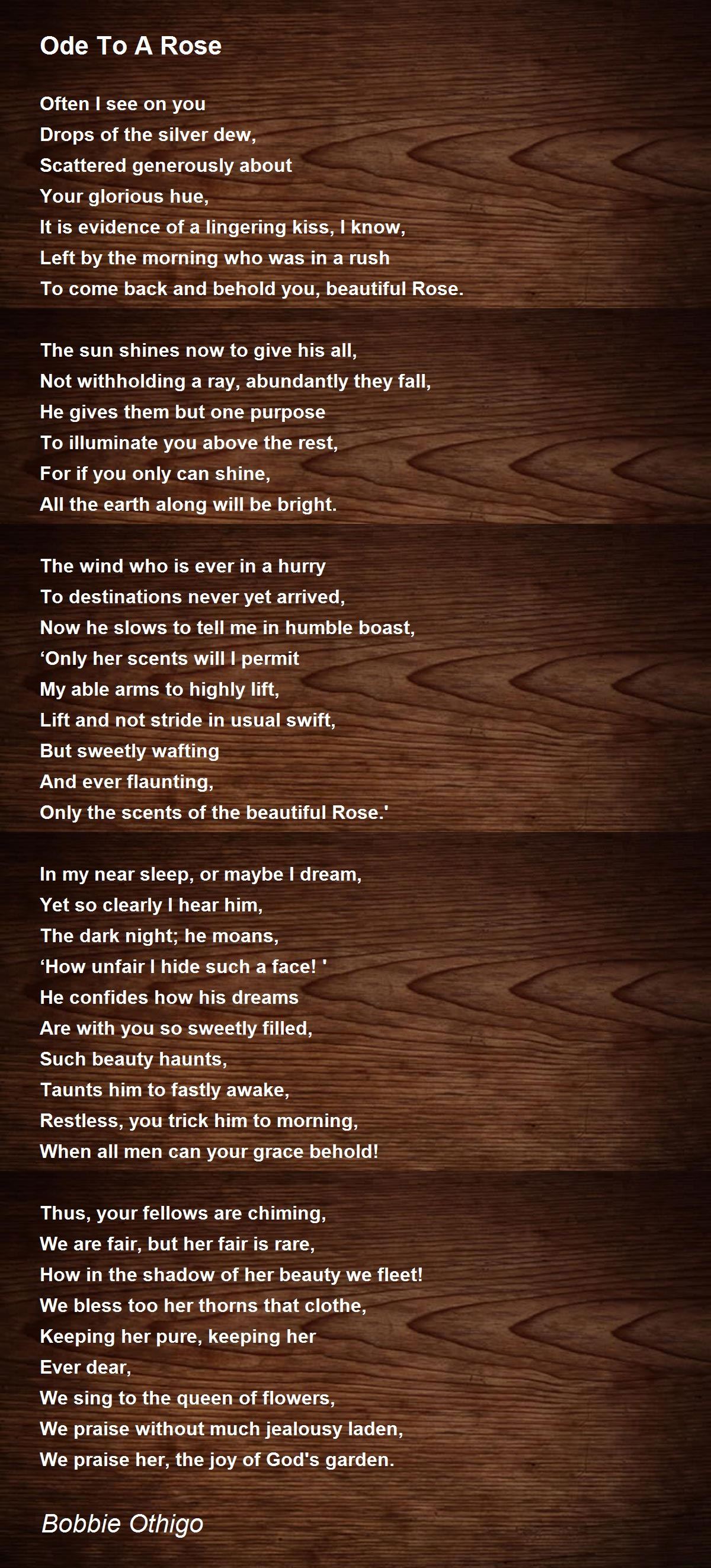 Ode To A Rose Ode To A Rose Poem by Bobbie Othigo