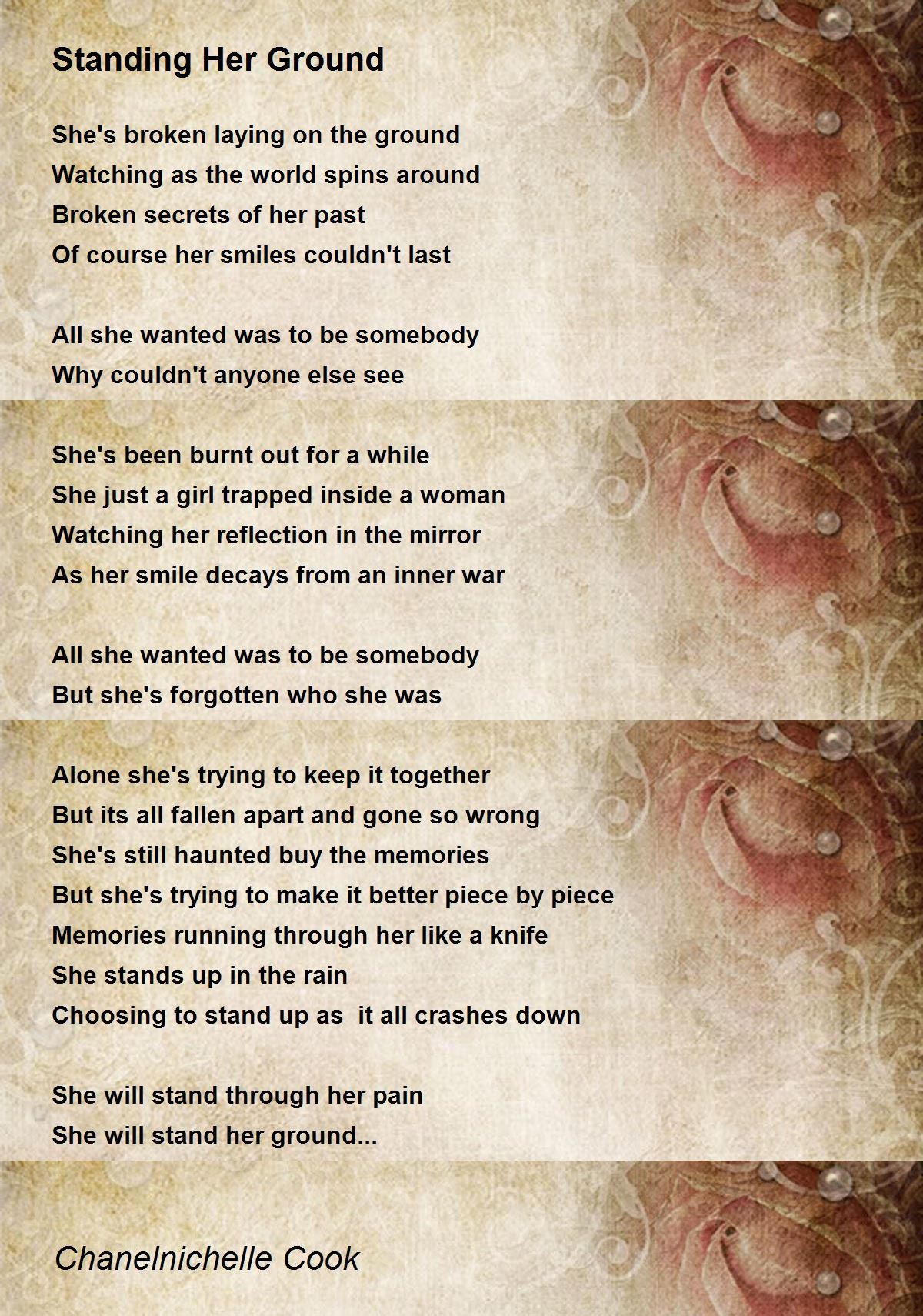 Standing Her Ground Poem by Chanelnichelle Cook Poem Hunter