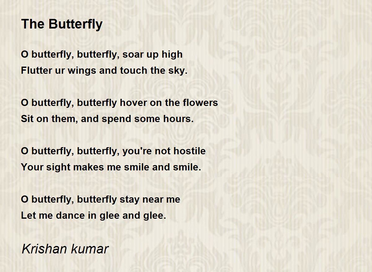 The Butterfly The Butterfly Poem by Krishan kumar