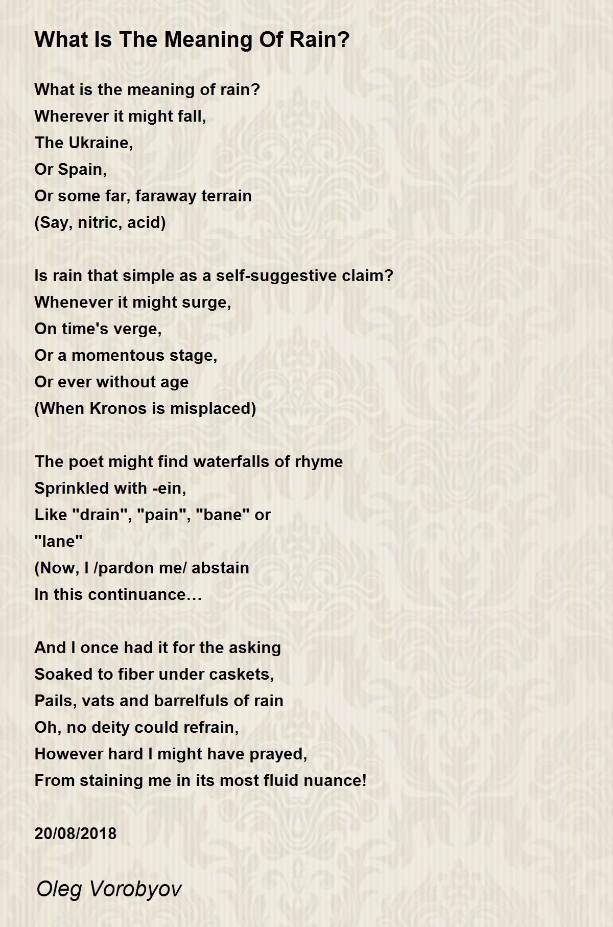 What Is The Meaning Of Rain? by Oleg Vorobyov What Is The Meaning Of