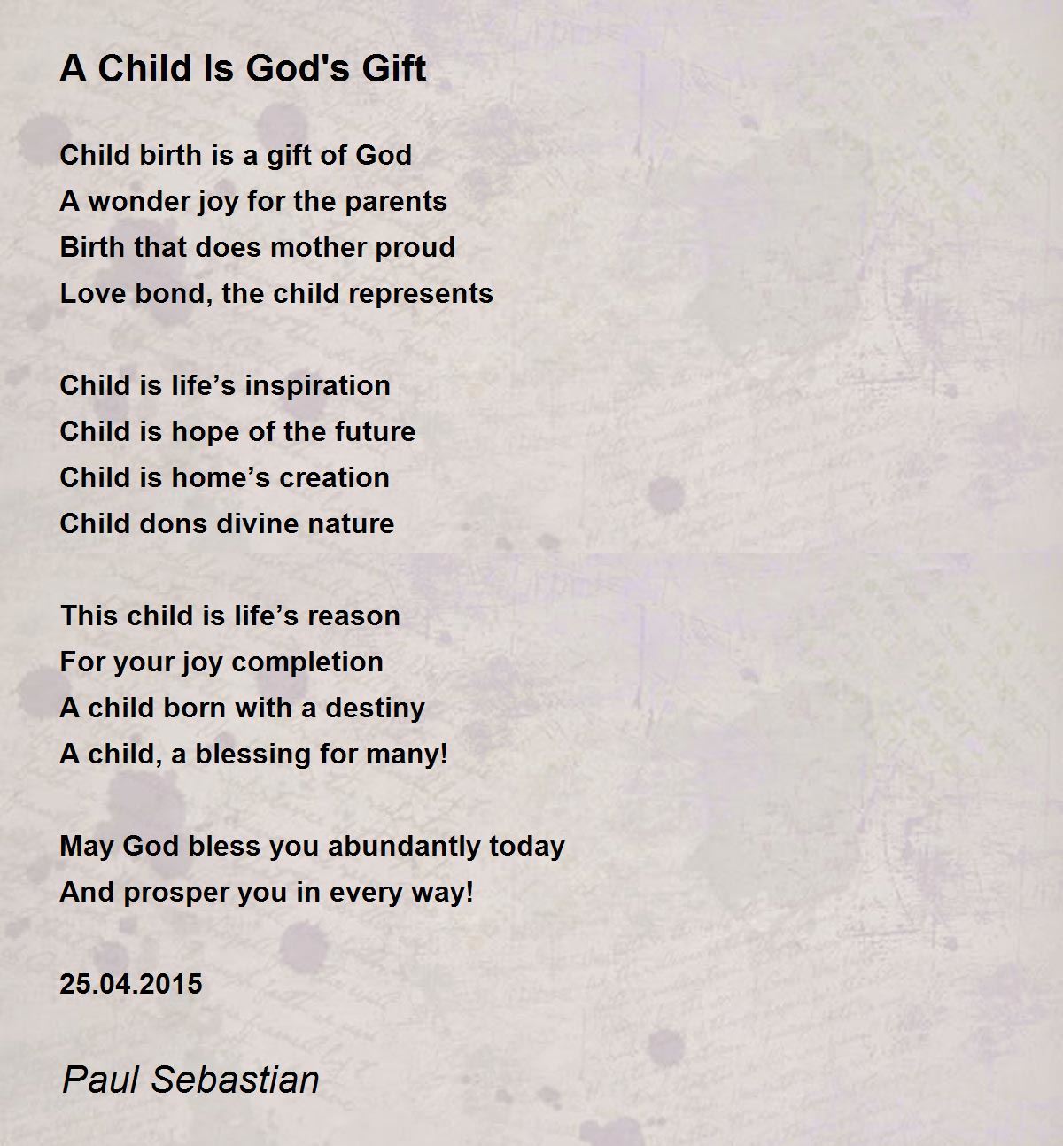 A Child Is God's Gift by Paul Sebastian A Child Is God's Gift Poem