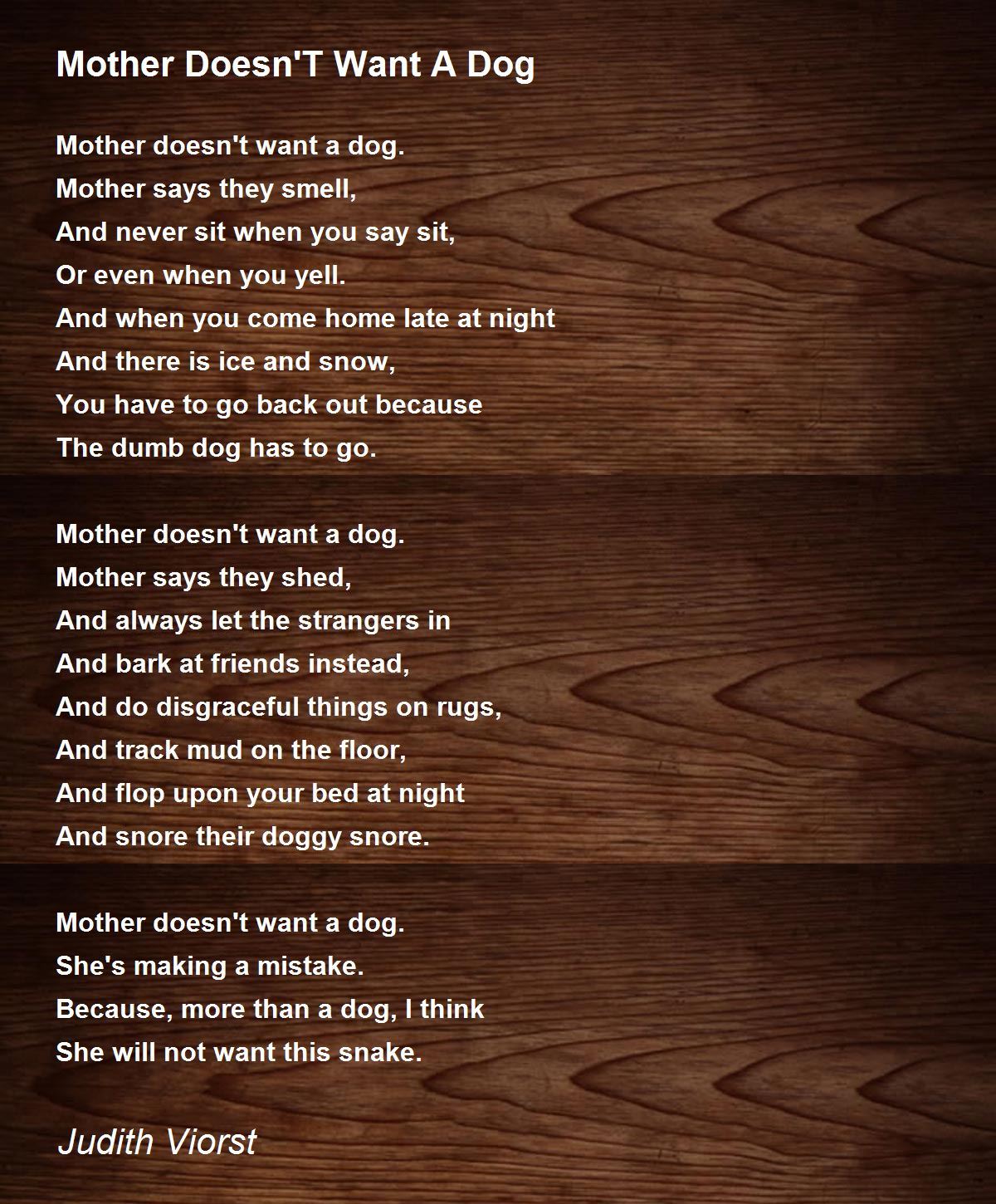 Mother Doesn'T Want A Dog Poem by Judith Viorst - Poem Hunter