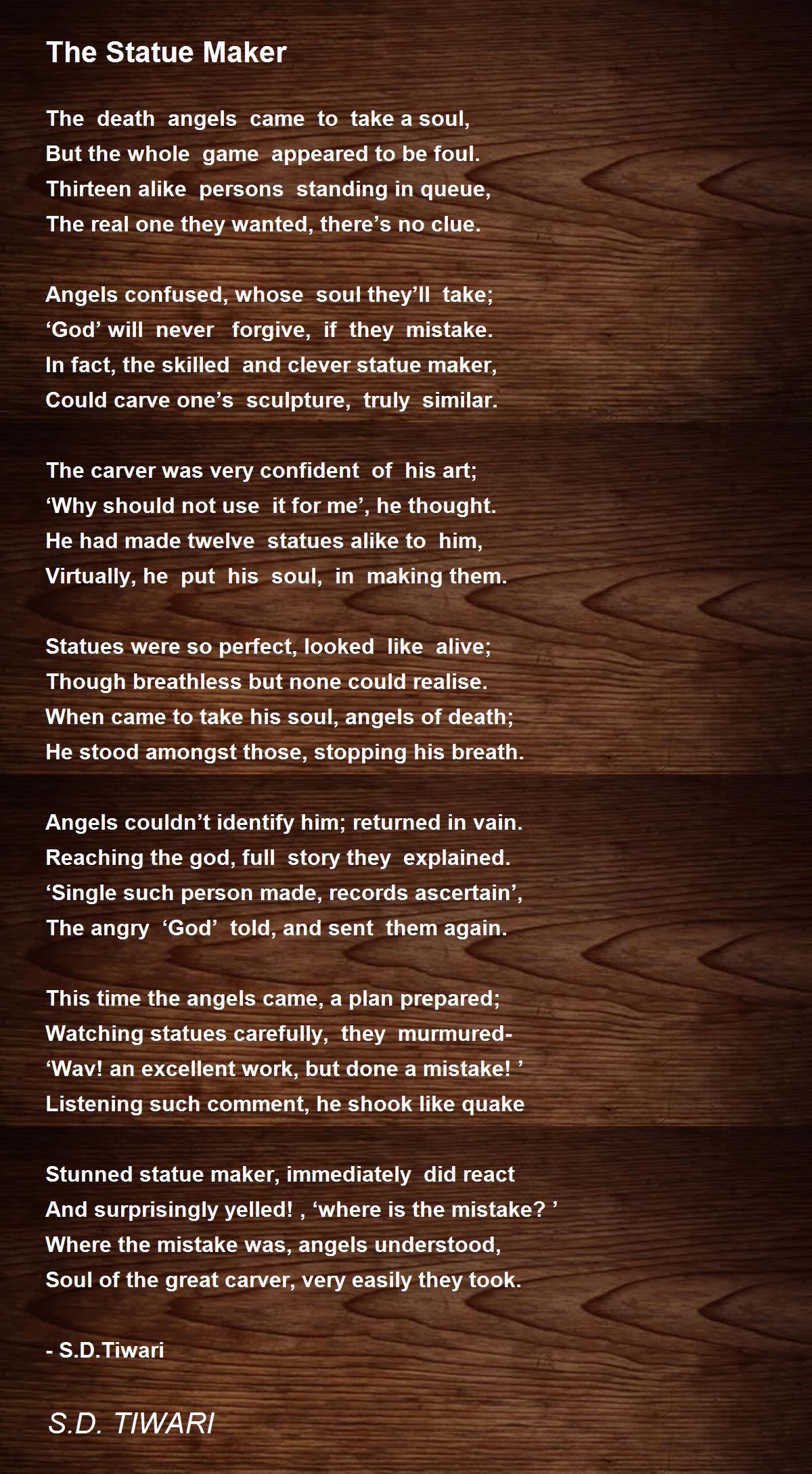 The Statue Maker The Statue Maker Poem by S.D. TIWARI