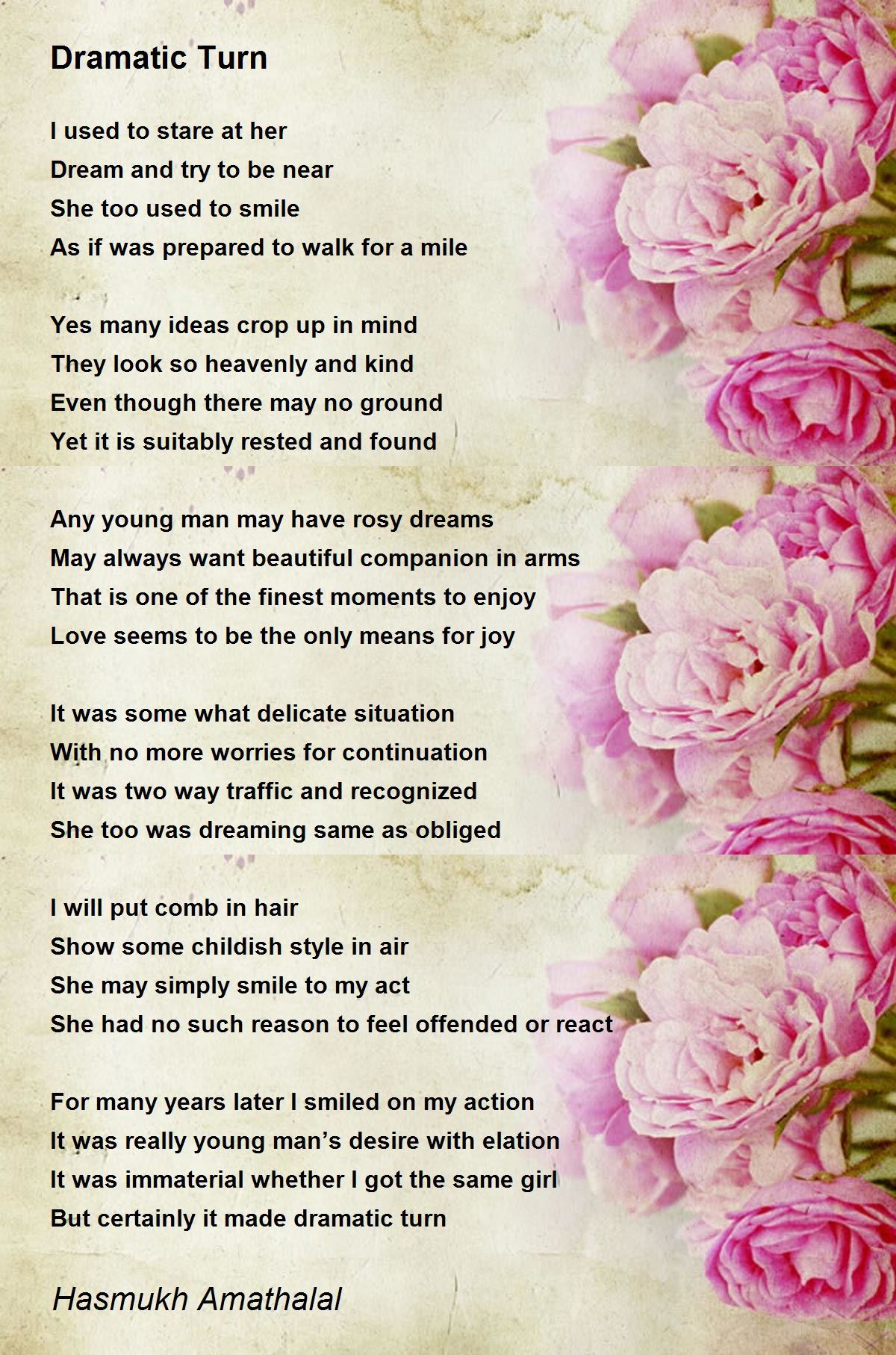 Dramatic Turn Dramatic Turn Poem by Mehta Hasmukh Amathalal