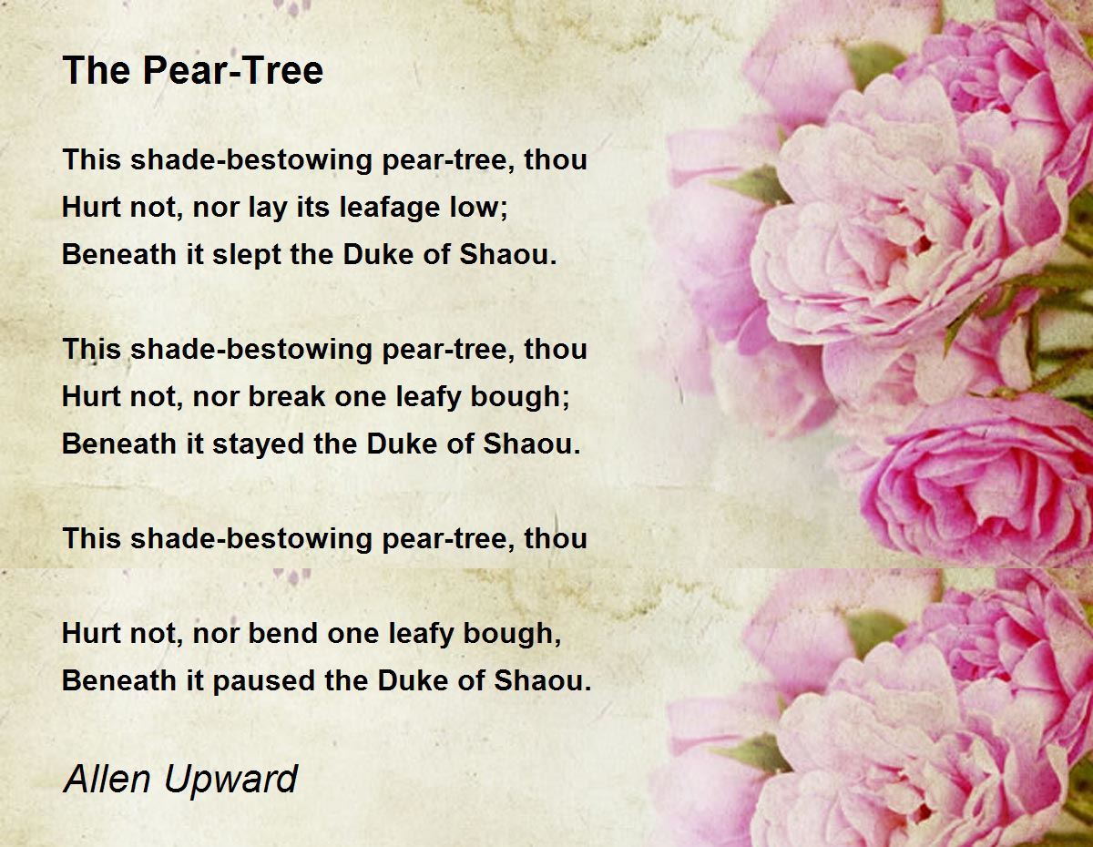 The PearTree The PearTree Poem by Allen Upward