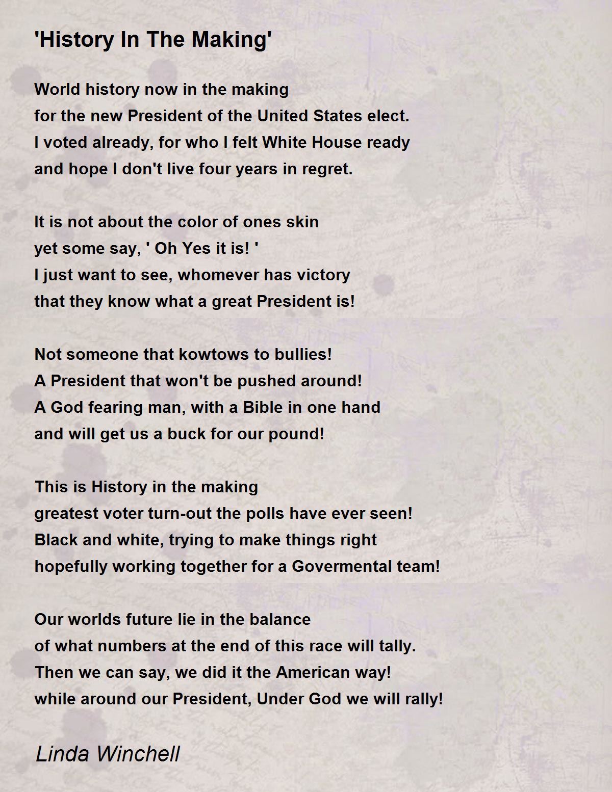 'History In The Making' 'History In The Making' Poem by Linda Winchell