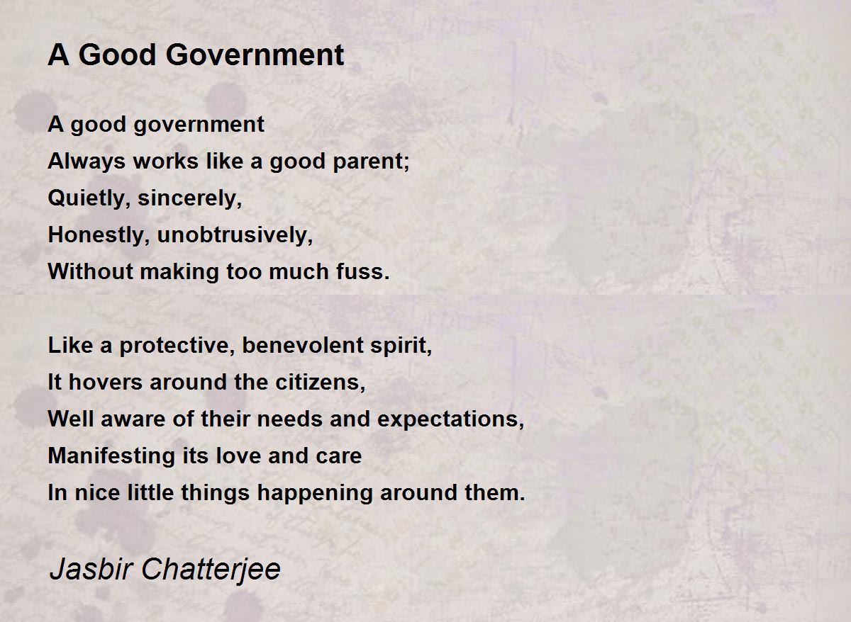 A Good Government A Good Government Poem by Jasbir Chatterjee