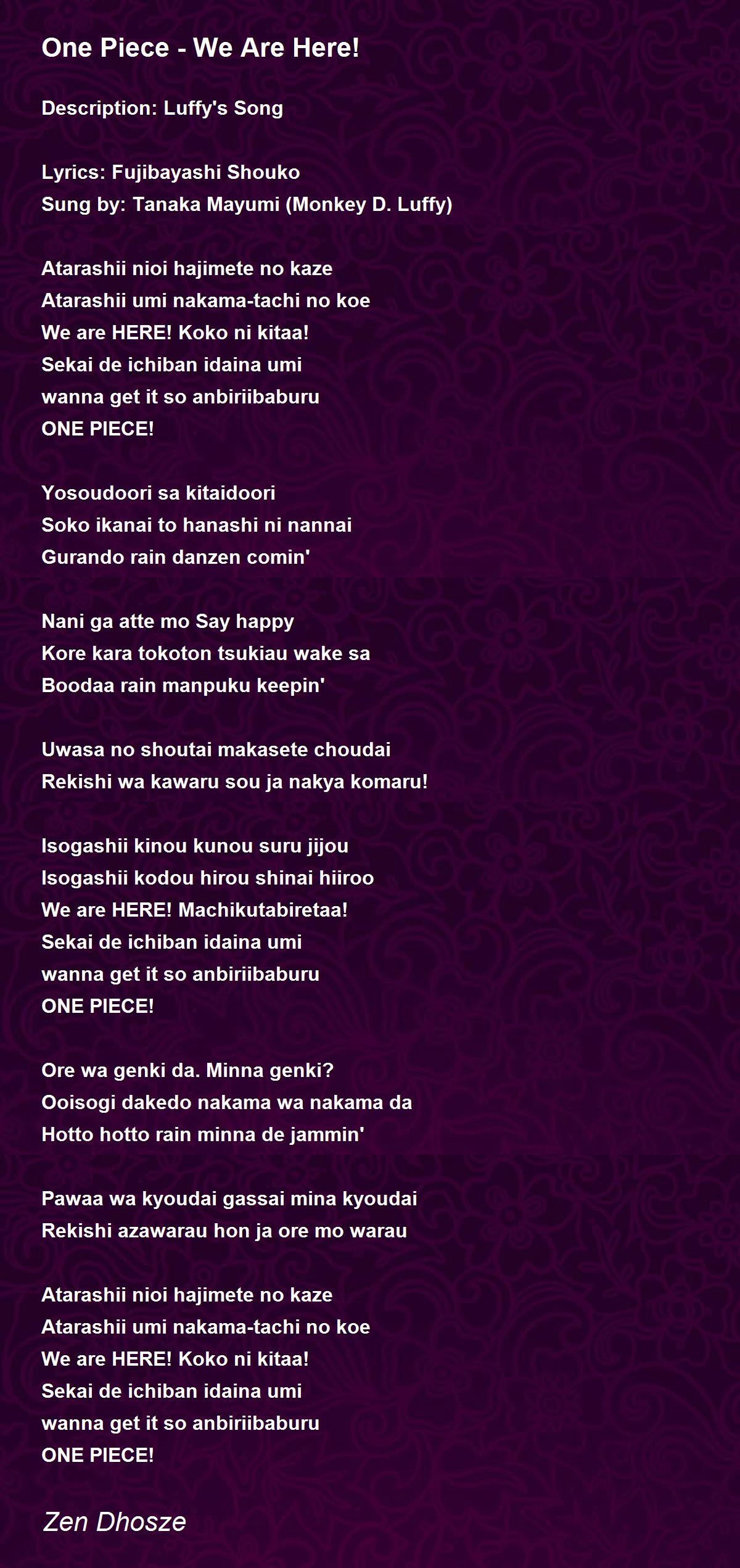 One Piece We Are Here By Zen Dhosze One Piece We Are Here Poem