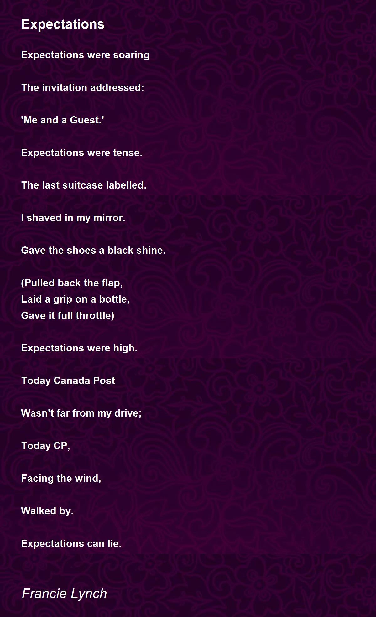 Expectations - Expectations Poem by Francie Lynch
