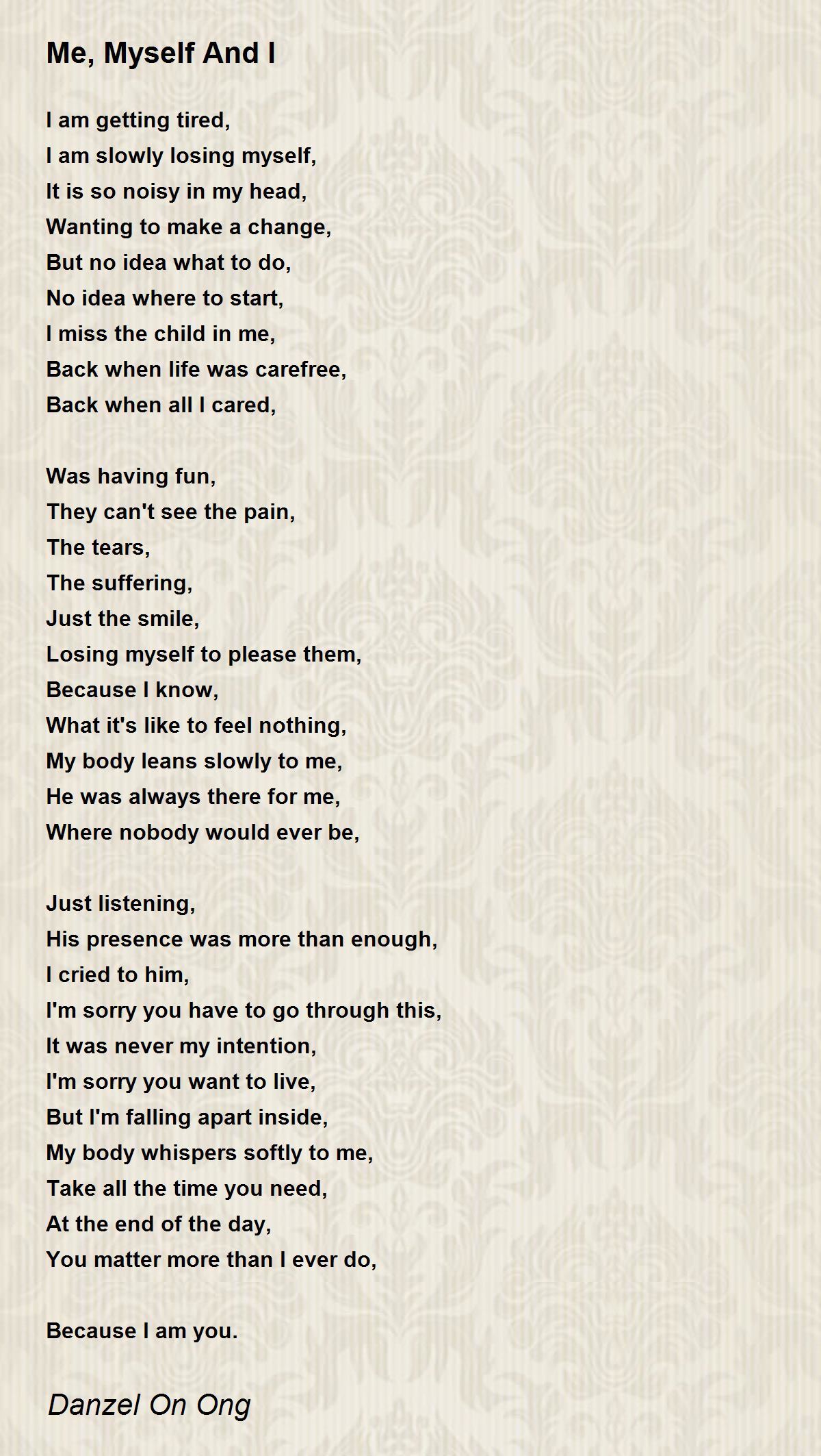 Me, Myself And I Poem by Danzel Ong Poem Hunter