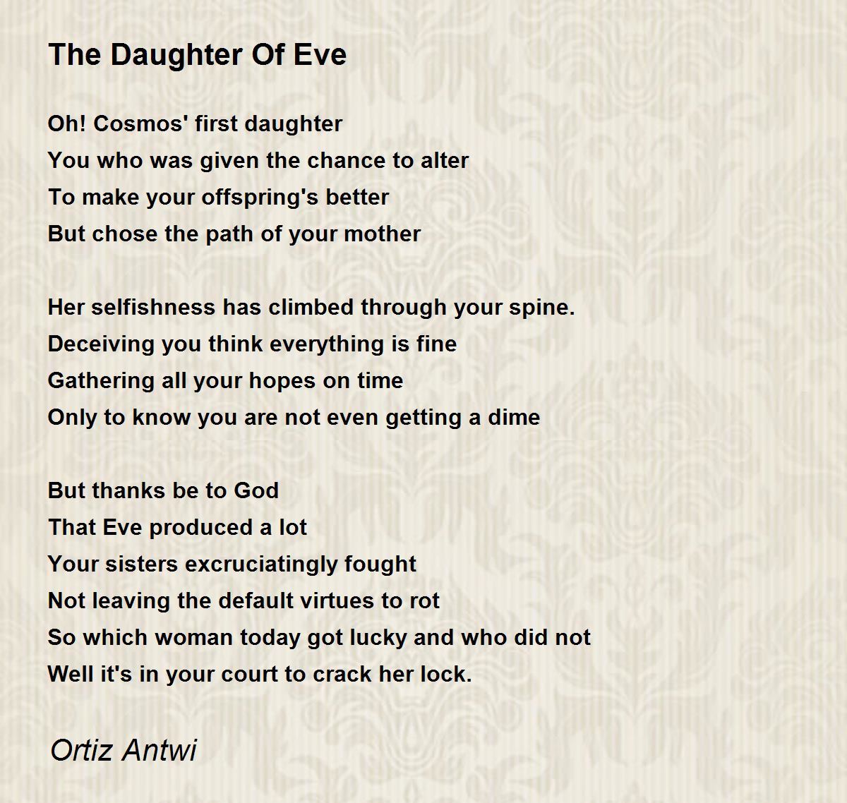 The Daughter Of Eve The Daughter Of Eve Poem by Ortiz Antwi