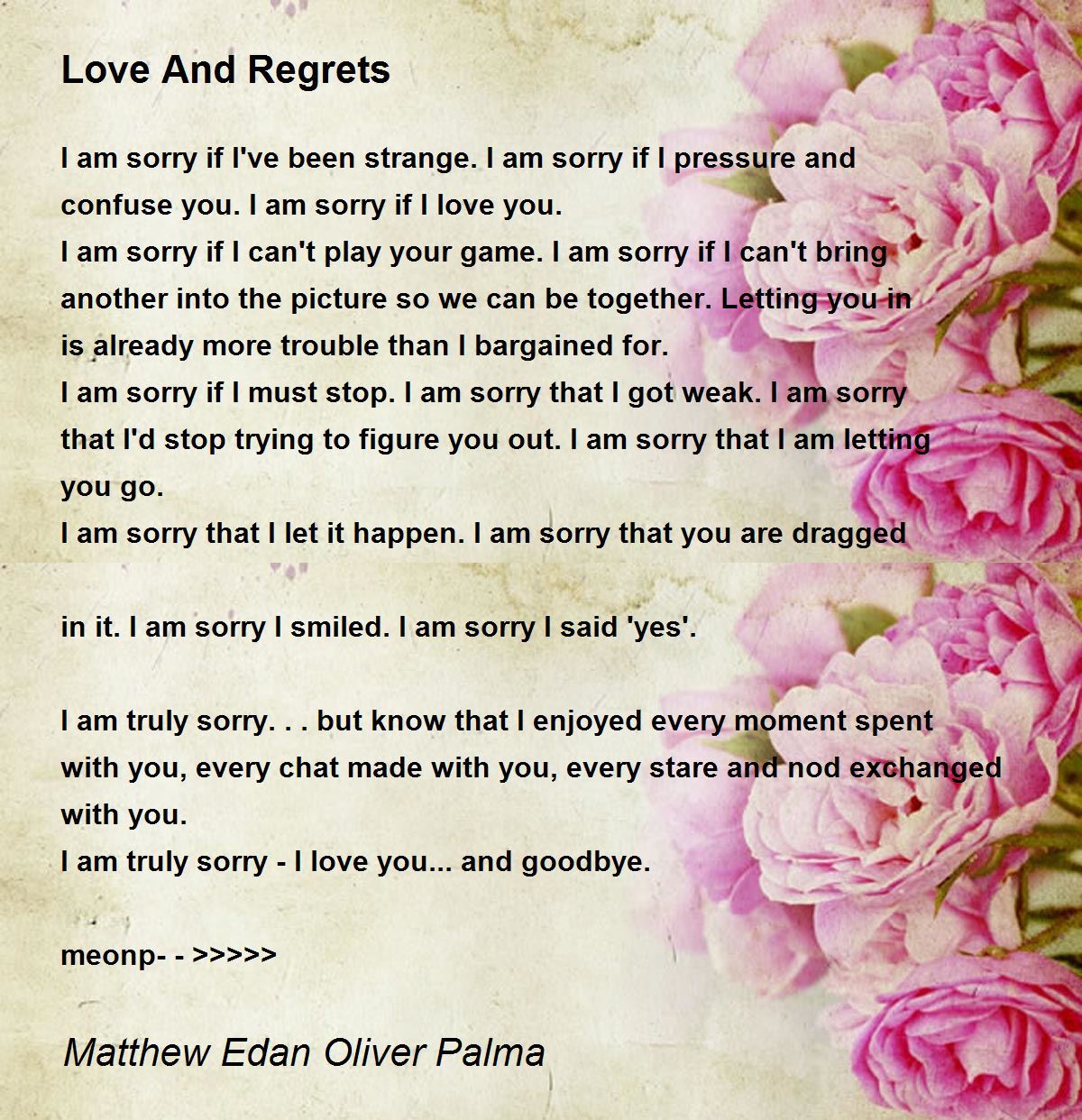 Love And Regrets Love And Regrets Poem by Matthew Edan Oliver Palma