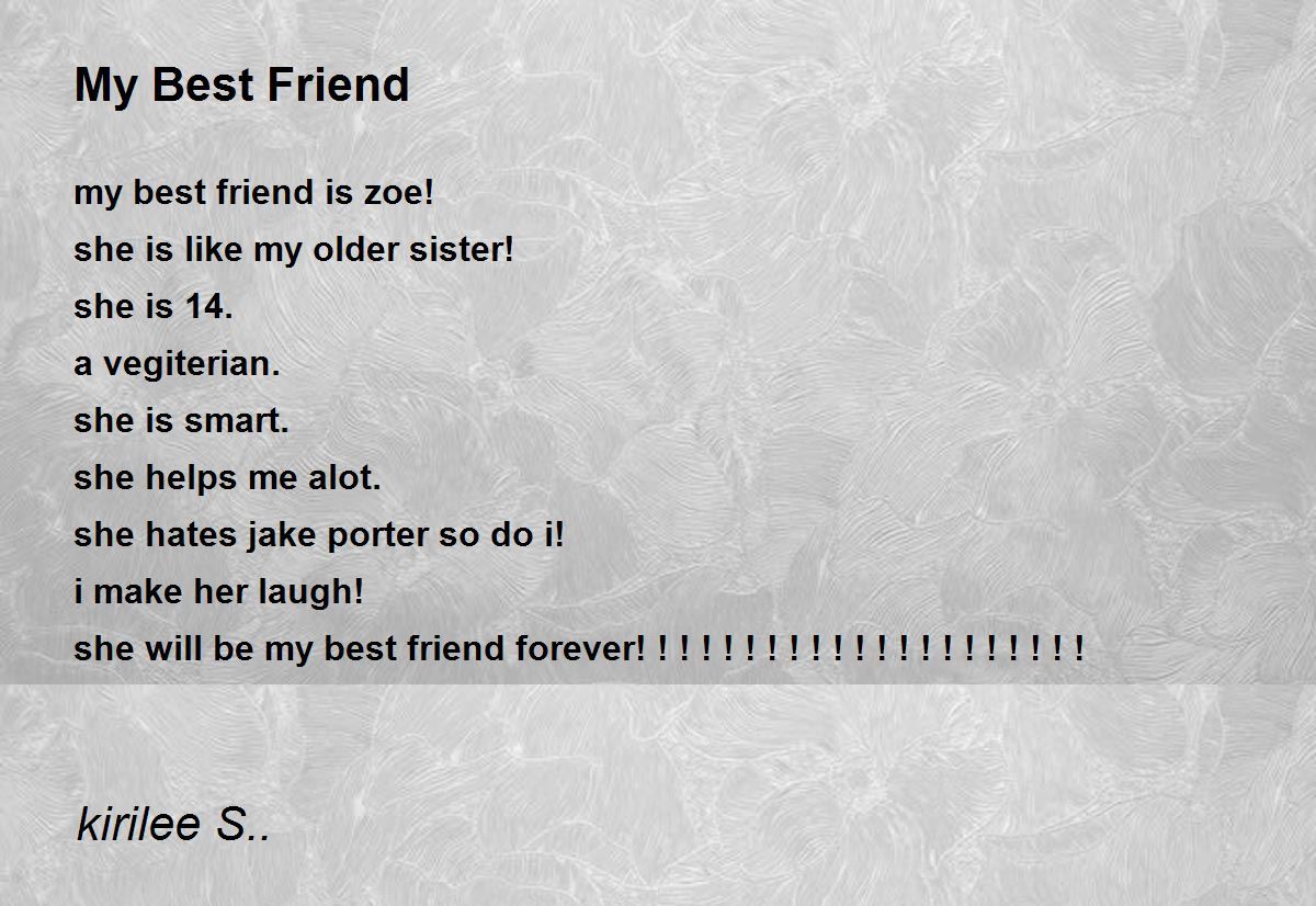 My Best Friend - My Best Friend Poem by kirilee S..