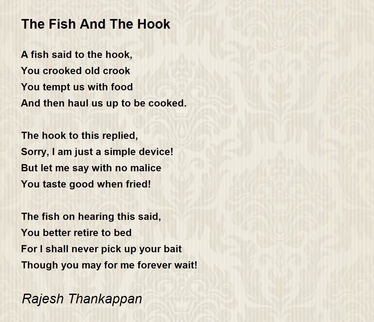 The Fish And The Hook The Fish And The Hook Poem by Rajesh Thankappan