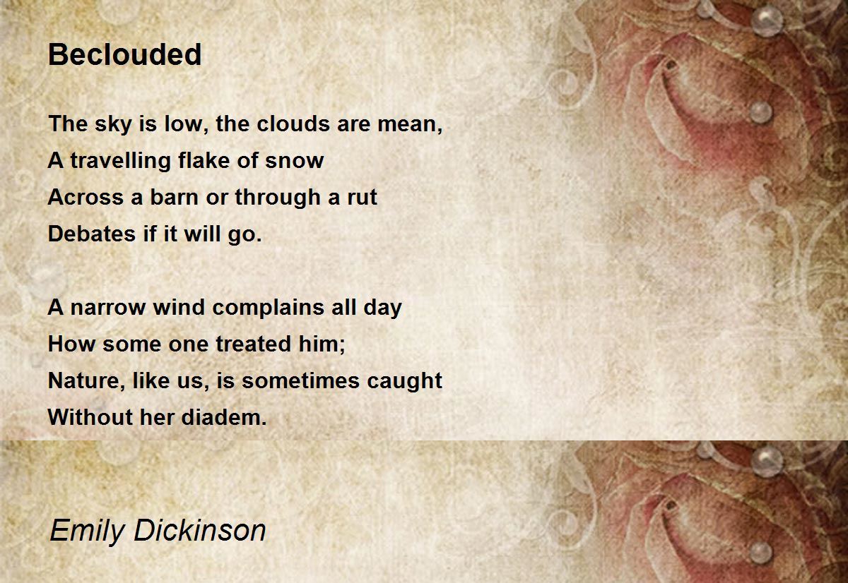 Beclouded Poem by Emily Dickinson - Poem Hunter