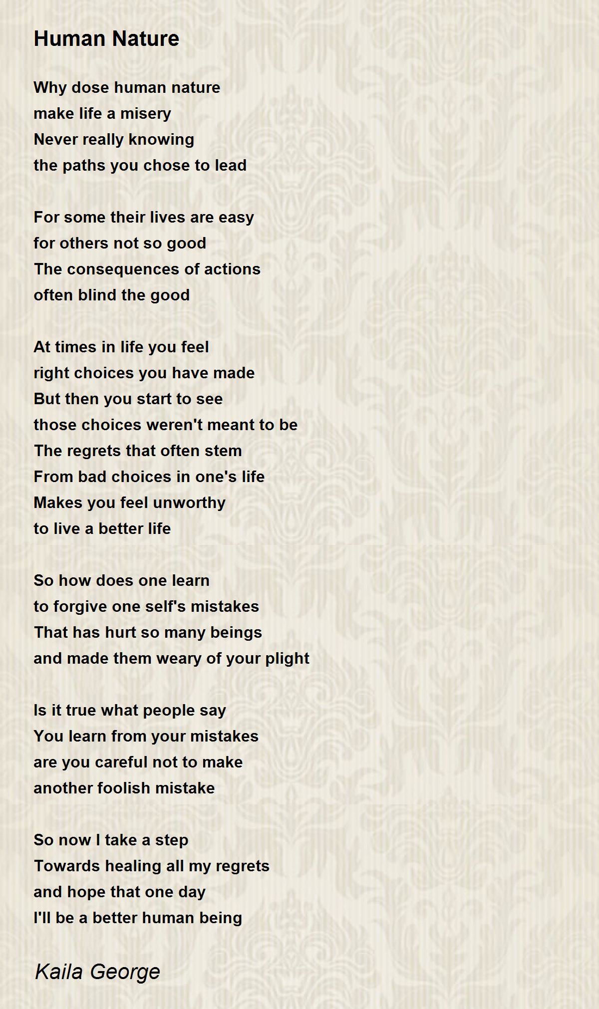 Human Nature Human Nature Poem by Kaila