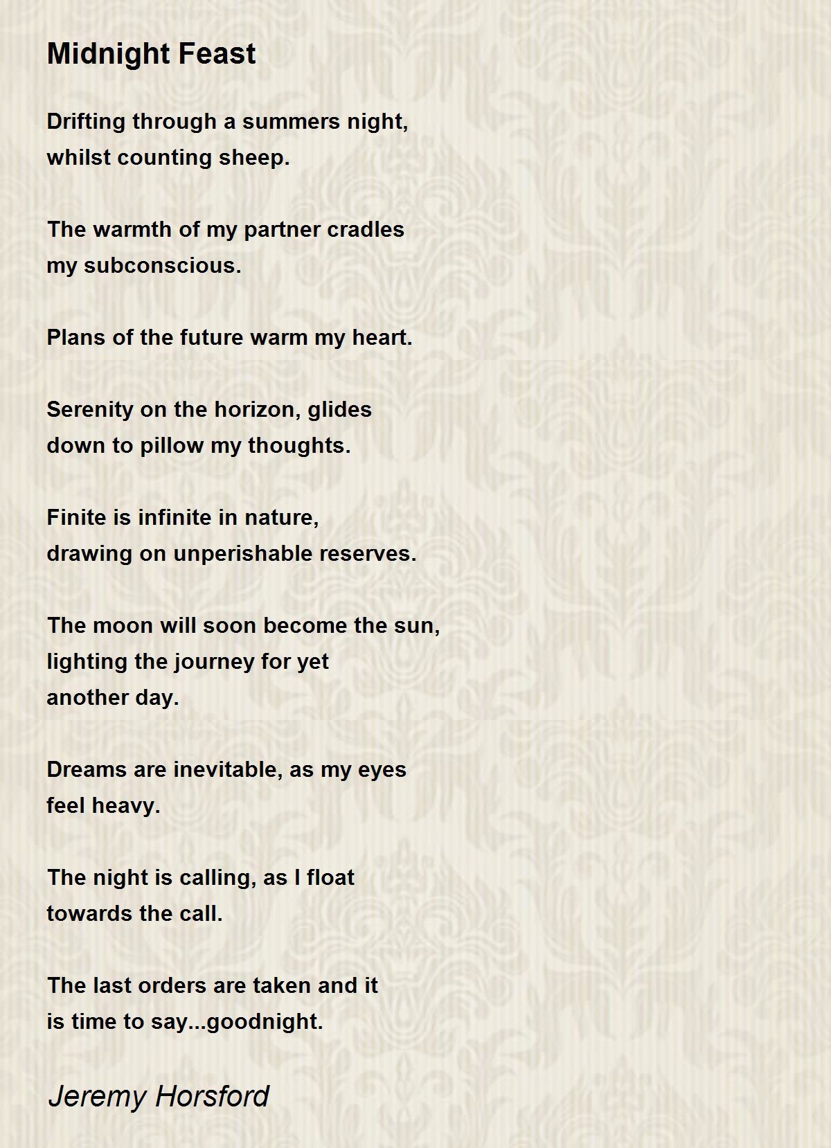 Midnight Feast Midnight Feast Poem by Jeremy Horsford