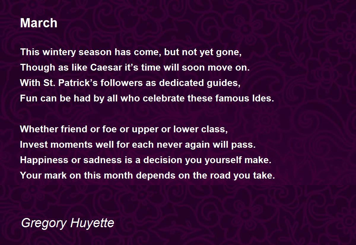 March Poem by Gregory Huyette Poem Hunter