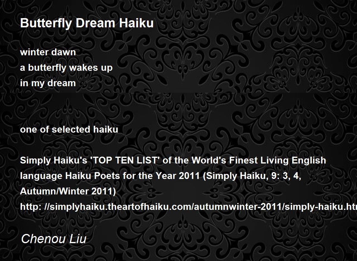 Butterfly Dream Haiku Poem by Chenou Liu - Poem Hunter