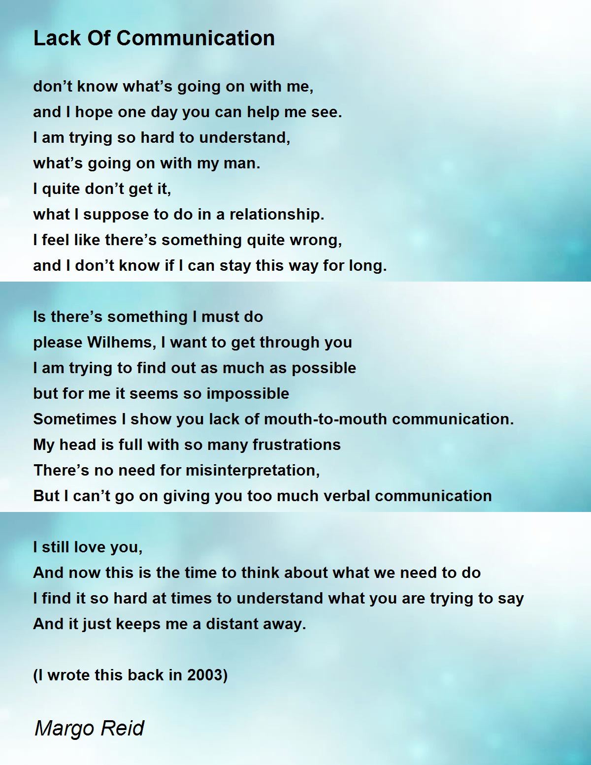 Lack Of Communication Poem by Margo Reid - Poem Hunter