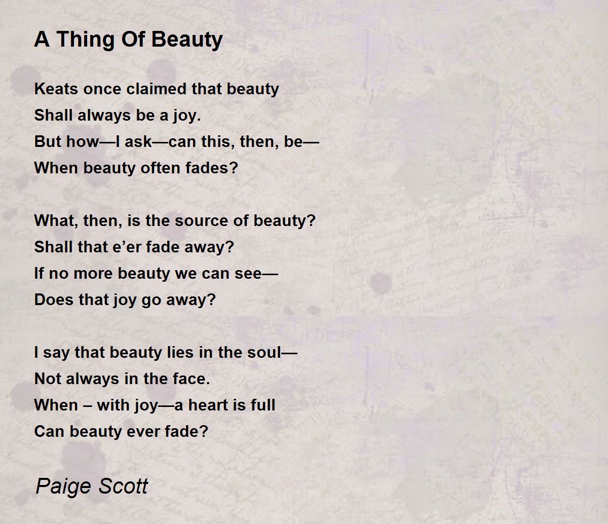 A Thing Of Beauty by Paige Scott A Thing Of Beauty Poem